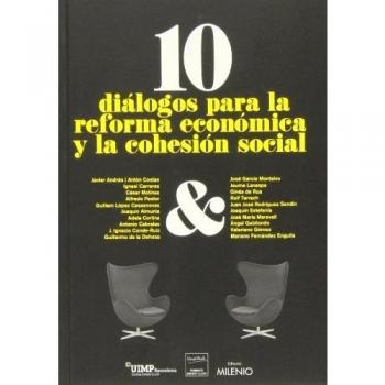 10 diálogos para la reforma económica y la cohesió (Tapa blanda).