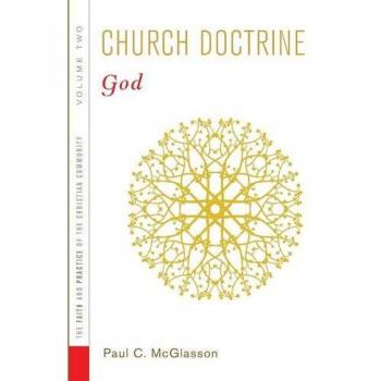 Church Doctrine: Volume 2: God