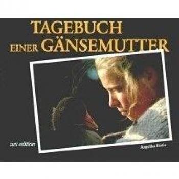 Tagebuch einer Gänsemutter