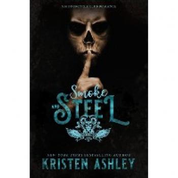 Ashley, Kristen: Smoke and Steel