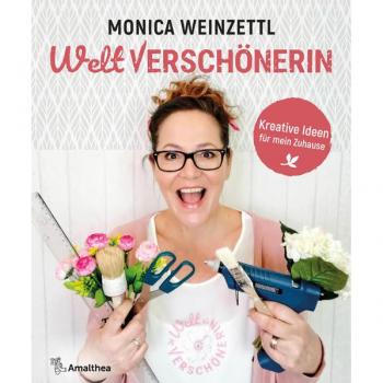 Weltverschönerin: Kreative Ideen für mein Zuhause