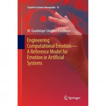Engineering Computational Emotion