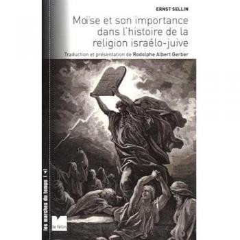 Moise et son importance dans l'histoire de la religion israé