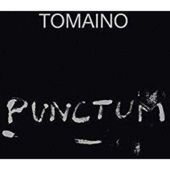 Tomaino. Punctum. Ediz. bilingue