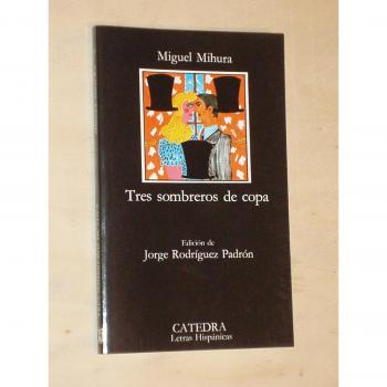 Tres Sombreros De Copa (Clasicos Esenciales Santillana)
