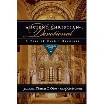 Ancient Christian Devotional: A Year of Weekly Readings: Lectionary Cycle C