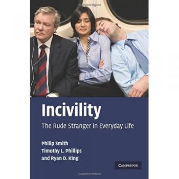 Cambridge University Press Incivility: Rude Stranger In Everyday...