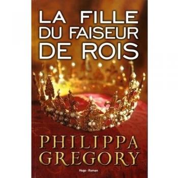 La Fille Du Faiseur De Rois