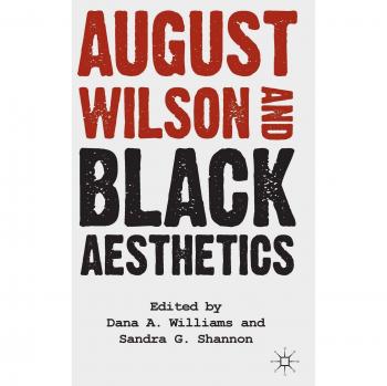 August Wilson and Black Aesthetics