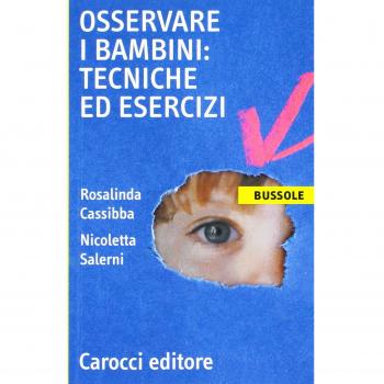 Osservare i bambini: tecniche ed esercizi