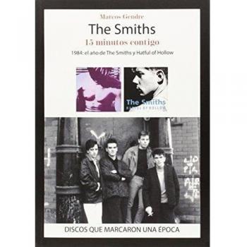 The Smiths. 15 minutos contigo