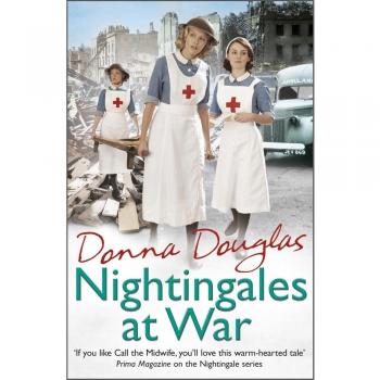 Nightingales at War: (Nightingales 6)