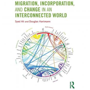 Routledge N. Y. Migration, Incorporation, and Change in an Interconnected World