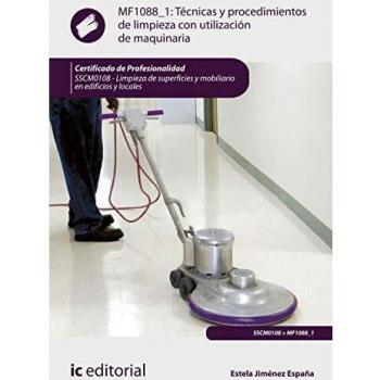 Técnicas y procedimientos de limpieza con utilización de maquinaria. SSCM0108