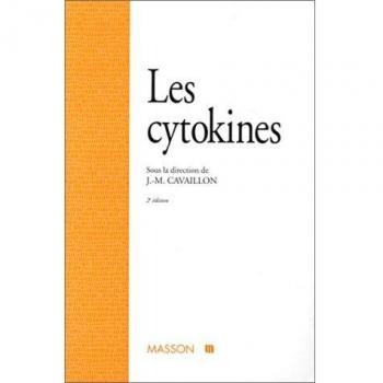 LES CYTOKINES. 2ème édition 1996 (Collection Mass)