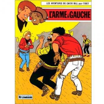 CHICK BILL TOME 15 : L'ARME A GAUCHE
