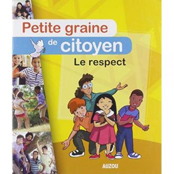 Petite graine de citoyen : le respect