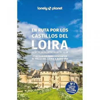En ruta por los castillos del Loira 2 (Tapa blanda).