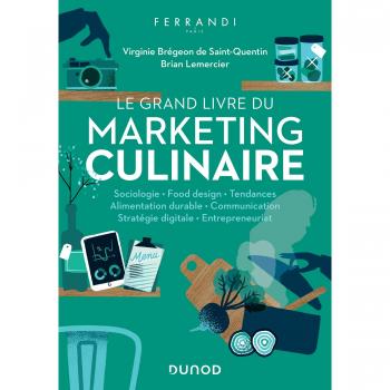 Le grand livre du marketing culinaire