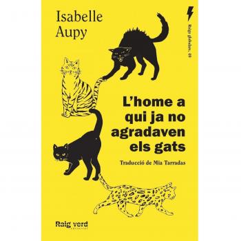 L'home a qui ja no agradaven els gats