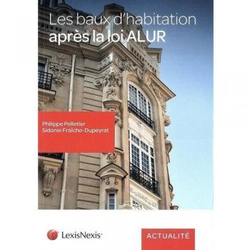 Les baux d'habitation après la loi Alur