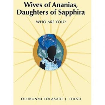 Tijesu, Olubunmi Folasade J.: Wives of Ananias, Daughters of Sapphira