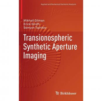 Gilman, Mikhail: Transionospheric Synthetic Aperture Imaging