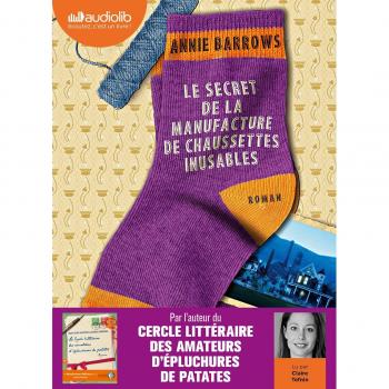 Le Secret de la manufacture de chaussettes inusables