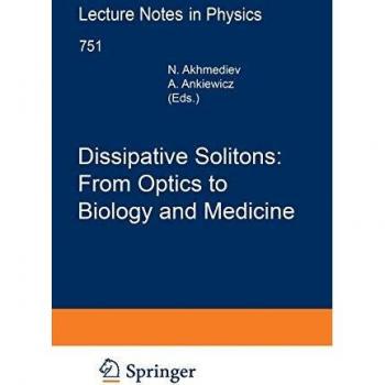 Dissipative Solitons: From Optics to Biology and Medicine: 751