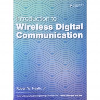 Introduction to Wireless Digital Communication: A Signal Processing...
