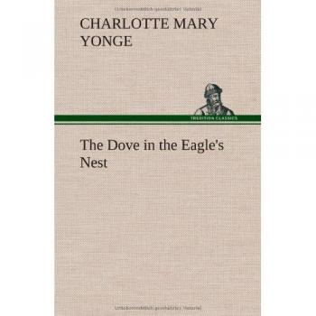 The Dove in the Eagle's Nest
