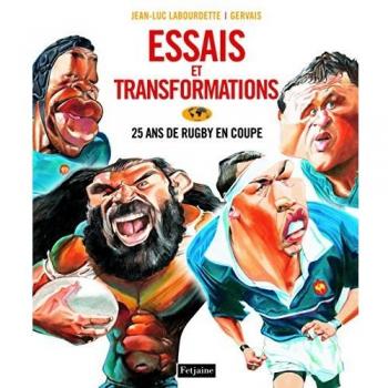 Essais et transformations: 25 ans de rugby en coupe