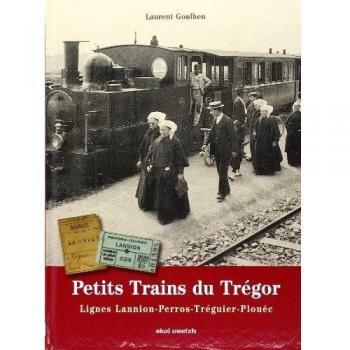 Petits Trains Du Tregor Lignes Lannion Perros Treguier Plouec