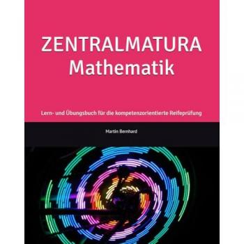 ZENTRALMATURA Mathematik: Lern