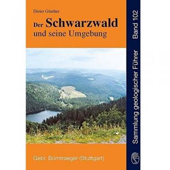 Der Schwarzwald und seine Umgebung: Geologie
