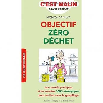 Objectif zéro déchet, c'est malin