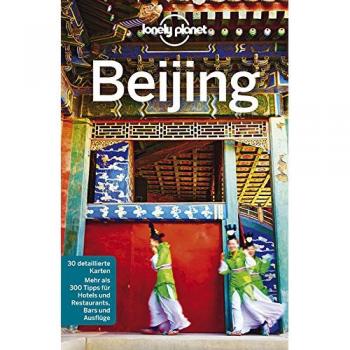 Mccrohan, Daniel: Lonely Planet Reiseführer Beijing