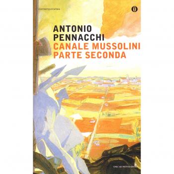 Canale Mussolini. Parte seconda