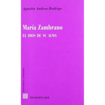 María zambrano, el dios de su alma