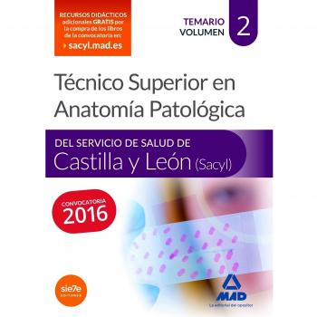 Técnico Superior en Anatomía Patológica, del Servicio de Salud de Castilla y León (SACYL). (Tapa blanda).