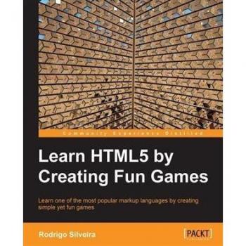 Vitalsource Technologies, Inc. Learning Html5 By Creating Fun Games