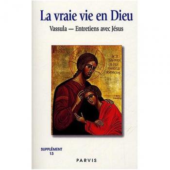 La Vraie Vie En Dieu