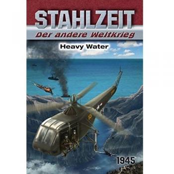 Stahlzeit, Band 9: Heavy Water