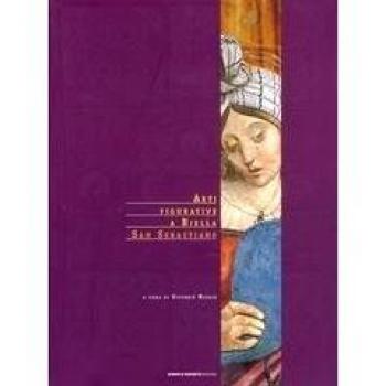 Arti figurative a Biella San Sebastiano