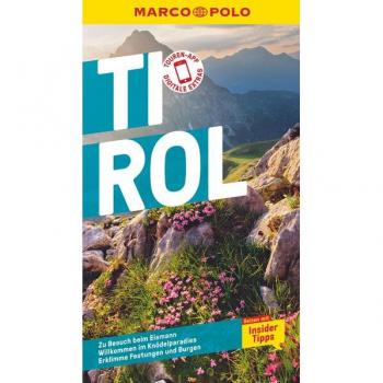 MARCO POLO Reiseführer Tirol mit Insider-Tipps und kostenloser Touren-App
