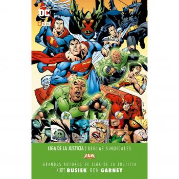 Grandes autores de la Liga de la Justicia: Kurt Busiek y Ron Garney