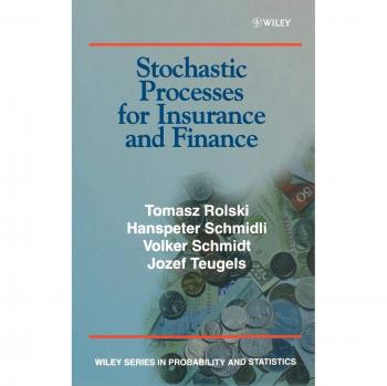 Stochastic Processes for Insurance and Finance