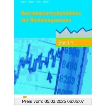 Betriebswirtschaftslehre mit Rechnungswesen 1. Lehr-/Fachbuch. Nordrhein-Westfalen