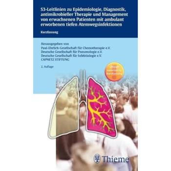 S3-Leitlinie zu Epidemiologie, Diagnostik, antimikrobieller Therapie und Management von erwachsenen Patienten mit ambula