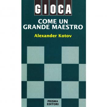 Gioca come un grande maestro
